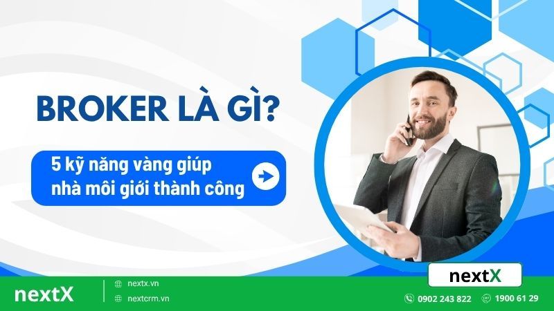 Broker là gì - định nghĩa và vai trò nhà môi giới