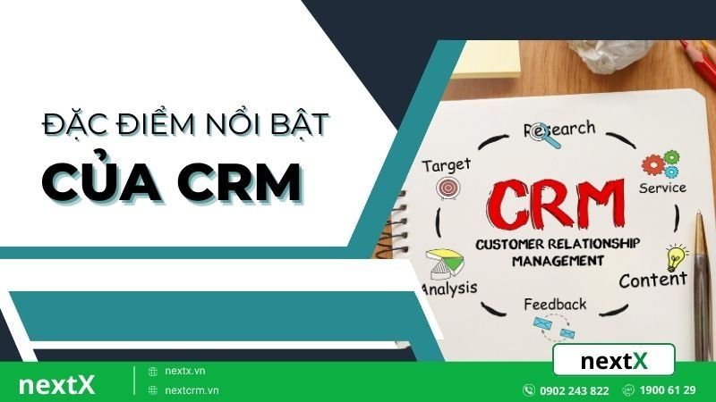 các đặc điểm của crm