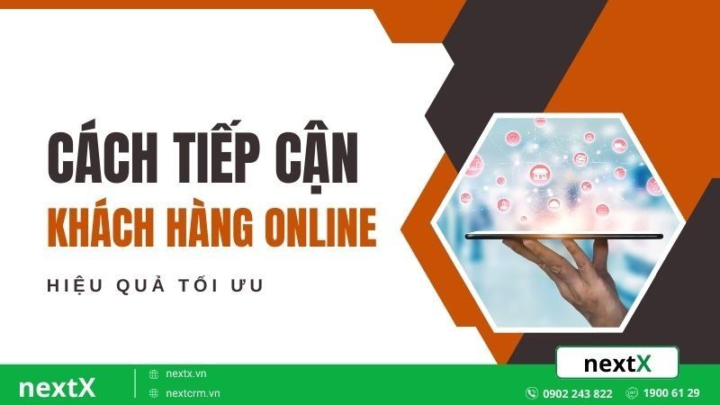 Cách tiếp cận khách hàng doanh nghiệp online hiệu quả