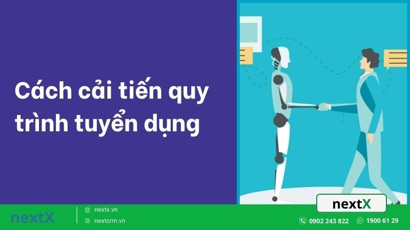 Cách cải tiến quy trình tuyển dụng
