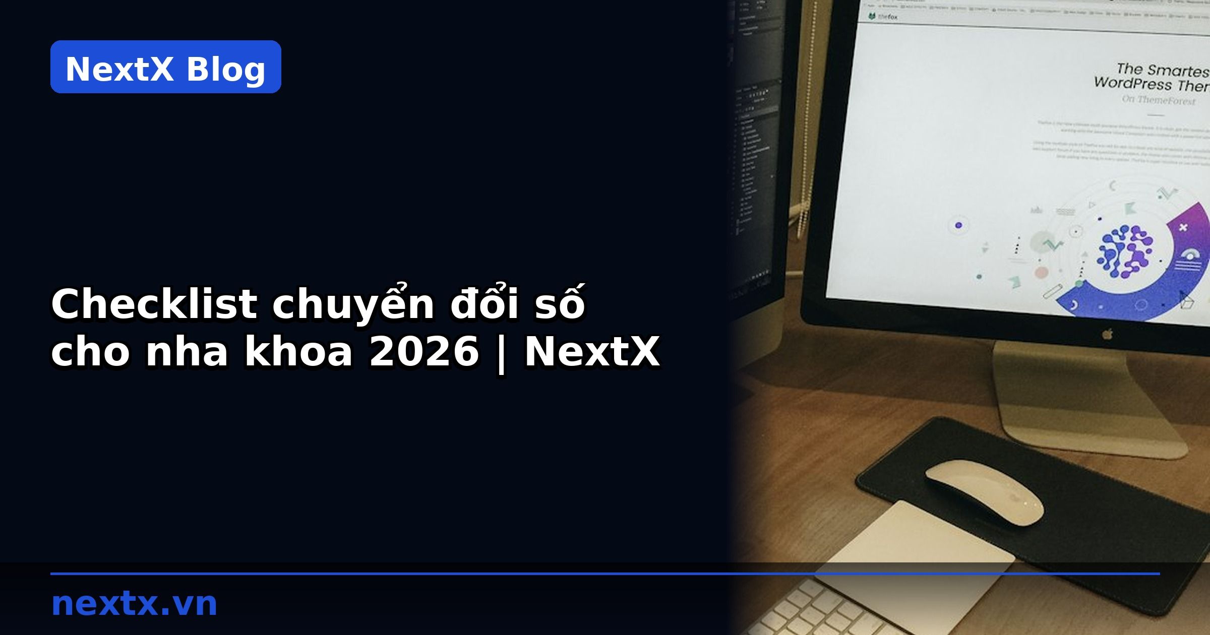 Checklist chuyển đổi số cho nha khoa 2026 | NextX