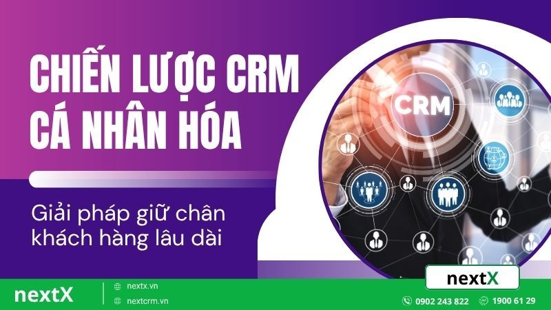 Chiến lược CRM cá nhân hóa cho gara ô tô xe máy