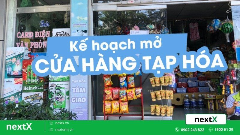 kế hoạch mở cửa hàng tạp hoá 