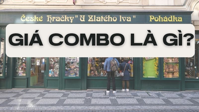Khái niệm giá combo trong kinh doanh