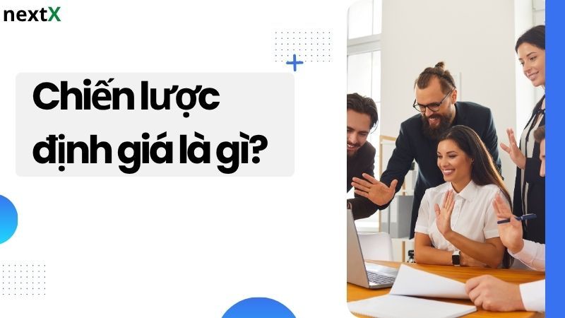 Khái niệm chiến lược định giá