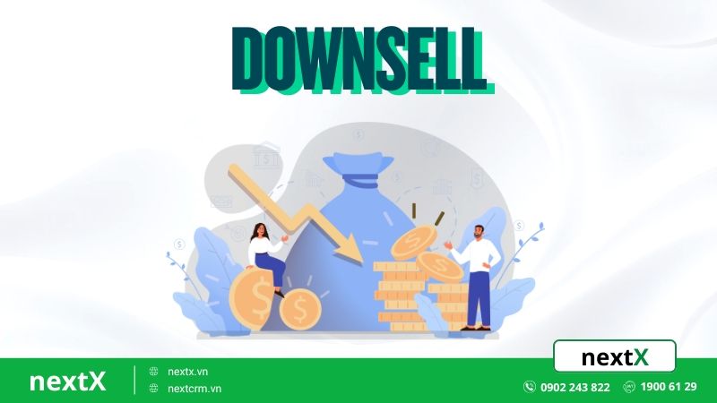 Khái niệm Downsell là gì?