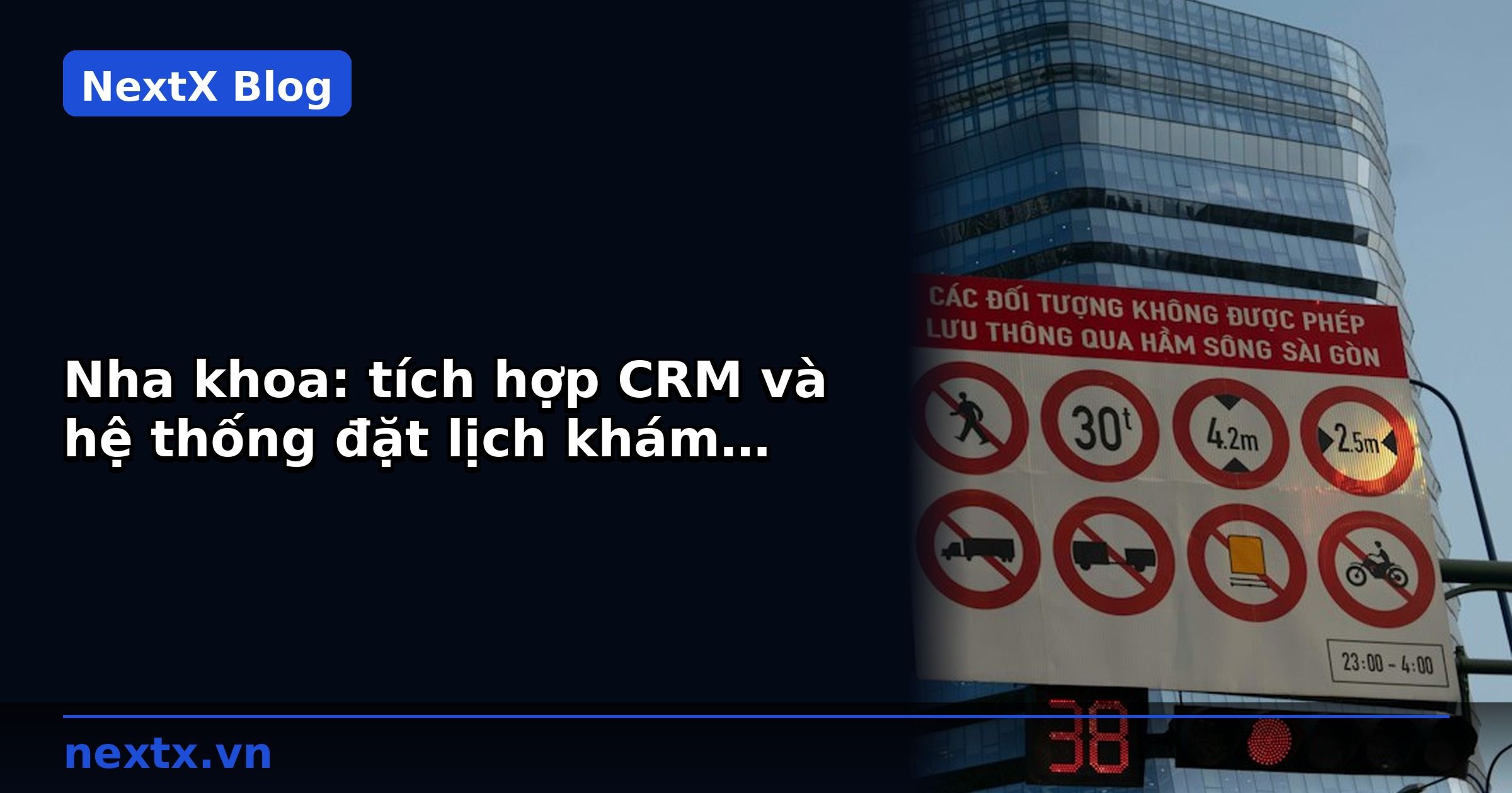 Nha khoa: tích hợp CRM và hệ thống đặt lịch khám online | NextX