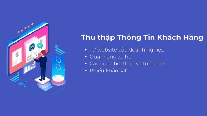 Quản lý thông tin khách hàng chặt chẽ – càng chi tiết càng tốt
