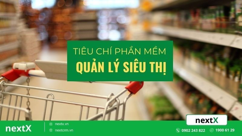 tiêu chí chọn phần mềm cửa hàng