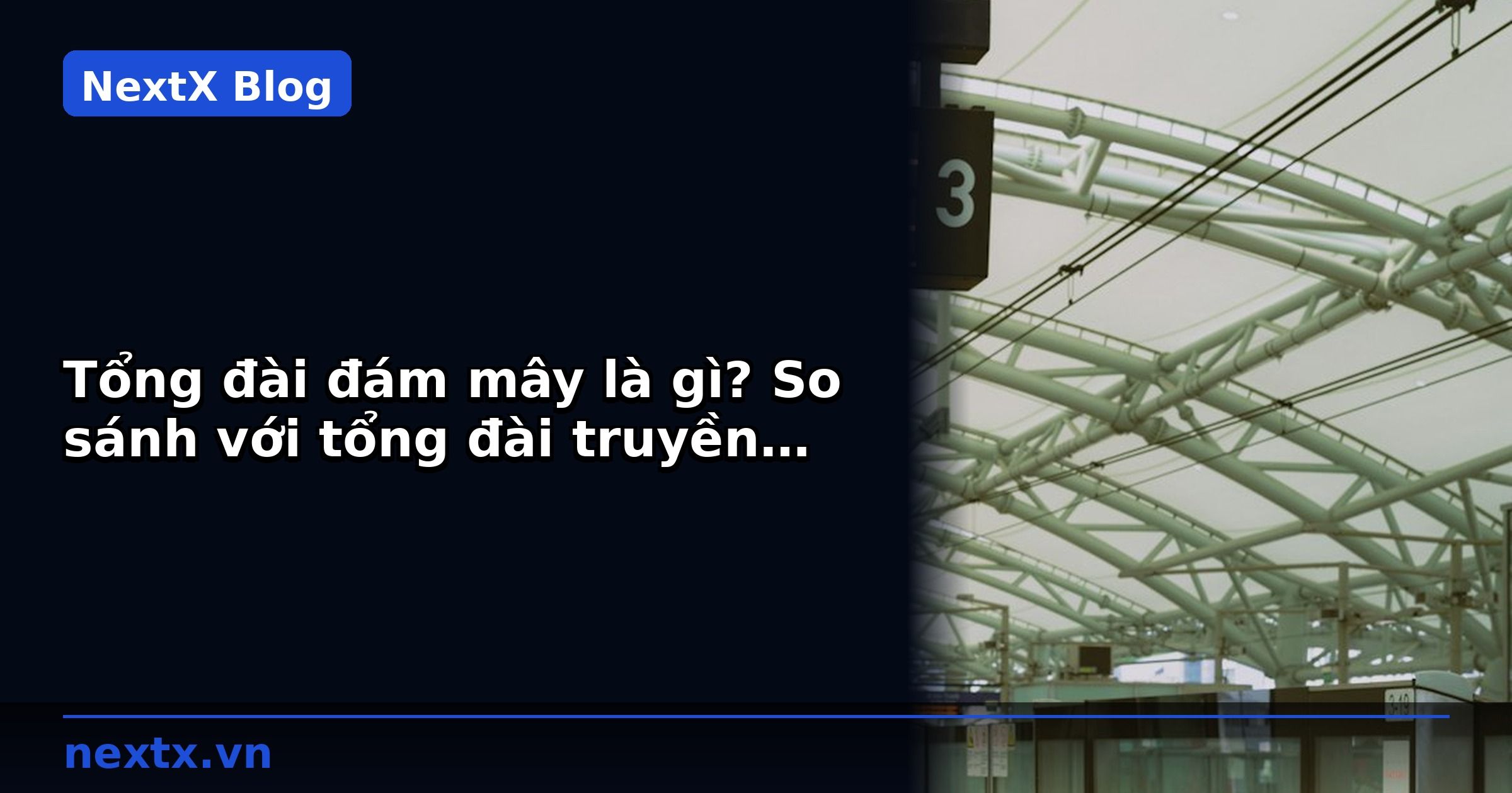 Tổng đài đám mây là gì? So sánh với tổng đài truyền thống cho nhà thuốc | NextX