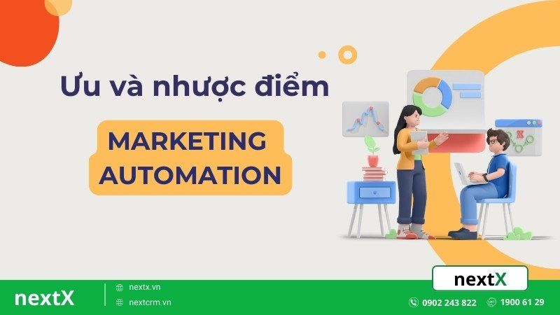 ưu và nhược điểm của marketing tự động
